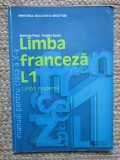 Limba franceza L1 - Clasa 11 - Manual - Mariana Popa