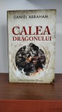 Daniel Abraham &ndash; Calea dragonului (fantasy)