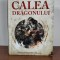 Daniel Abraham &ndash; Calea dragonului (fantasy)