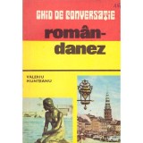 Valeriu Munteanu - Ghid de conversatie roman-danez - 136263