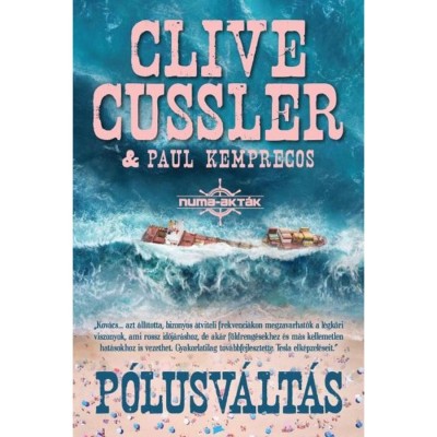 P&amp;oacute;lusv&amp;aacute;lt&amp;aacute;s - Numa-akt&amp;aacute;k 6. - Clive Cussler foto