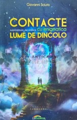Contacte surprinzatoare, dar evidente cu enigmatica lume de dincolo - 2013 - Giovanni Sciuto (H200)