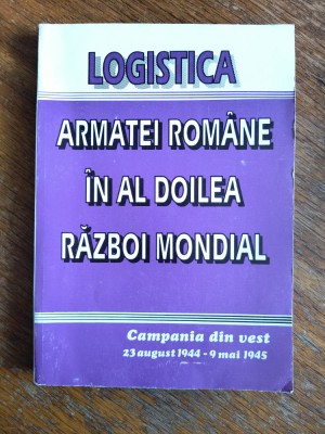 Logistica Armatei Romane in al doilea razboi mondial / R3P1S foto