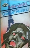 Sven Hassel - Lichidati Parisul! Libertate, urla multimea...