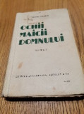 TUDOR ARGHEZI - Ochii Maicii Domnului - roman - 1934, 308 p.