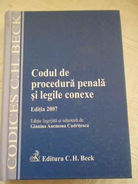 Codul De Procedura Penala Si Legile Conexe - G.a. Cudritescu ,268136