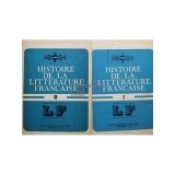 Angela Ion - Histoire de la litterature francaise, 2 vol. (Editia: 1982)