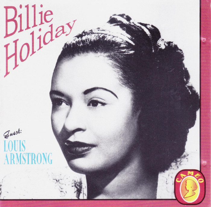 CD Jazz: Billie Holiday guest Louis Armstrong ( original, stare foarte buna )