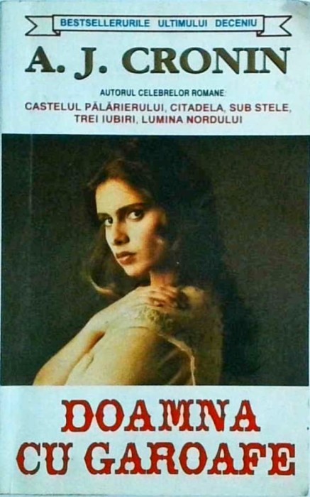 A. J. Cronin - Doamna cu garoafe (1998)