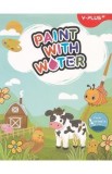 Carte activitati. Paint with water: Farm Animals