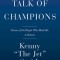 Talk of Champions: Stories of the People Who Made Me: A Memoir