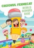 Cumpara ieftin Creionul fermecat. Jocuri si activitati logice