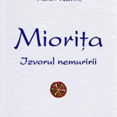 Miorita, izvorul nemuririi - Victor Ravini