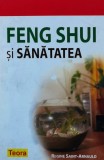 Cumpara ieftin Feng shui si sanatatea - 2004 - Regine Saint Arnauld (V134)