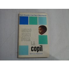 MUCOVISCIDOZA LA COPIL (Fibroza chistica a pancreasului) - E. Alexandru * I. Popa * O. Bugarin