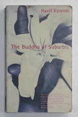 THE BUDDHA OF SUBURBIA by HANIF KUREISHI , 1990