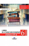 Limba si literatura romana - Clasa 6 - Manual - Mariana Norel, Petru Bucurenciu, Mihaela Dragu