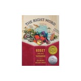 The Right Word: Roget and His Thesaurus
