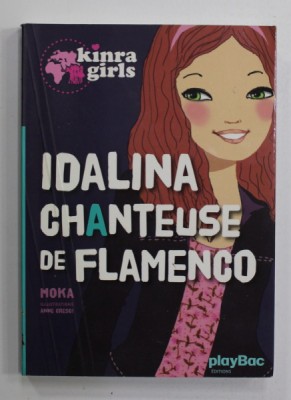 IDALINA CHANTEUSE DE FLAMENCO par MOKA , illustrations par ANNE CRESCI , 2011 foto