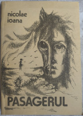 NICOLAE IOANA - PASAGERUL (POVESTIRI, editia princeps 1985/desene DINU PETRESCU) foto