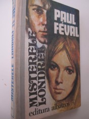 Misterele Londrei (vol. 2) (cartonata) - Paul Feval