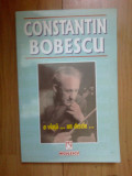 Z2 Constantin Bobescu - O viata... un destin ...