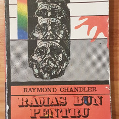 Ramas bun pentru vecie de Raymond Chandler. Colectia Enigma