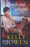 Kelly Bowen - Noptile unui nelegiuit