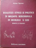 Realitati etnice si politice in Moldova meridionala in secolele X-XIII-Victor Spinei