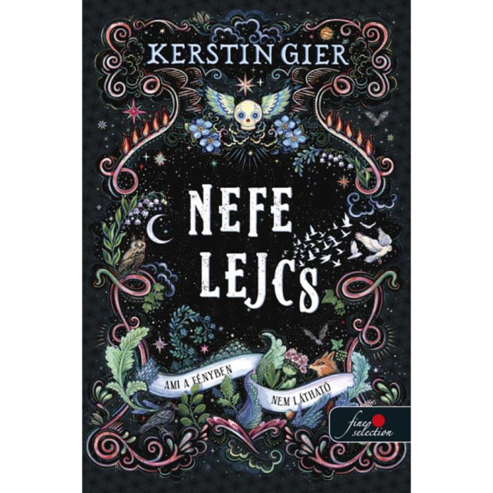 Nefelejcs - Ami a f&eacute;nyben nem l&aacute;that&oacute; - Kerstin Gier