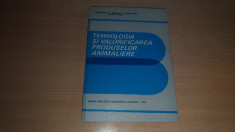 TEHNOLOGIA SI VALORIFICAREA PRODUSELOR ANIMALIERE-V SARBULESCU SI ALTII foto