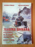 MARINA ROMANA IN PRIMUL RAZBOI MONDIAL de RAYMOND STANESCU, CRISTIAN CRACIUNOIU 2000