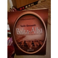 Vasile Alecsandri - Balta-Alba