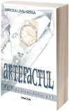 Artefactul - Mircea Liviu Goga - Povestiri Fantastice SF, Roman Pavcon