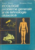 ECOLOGIE. PROBLEME GENERALE SI DE TEHNOLOGIE DIDACTICA-BOGDAN STUGREN, HANSGEORG KILLYEN-347651