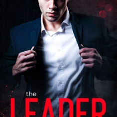 The leader: a mafia romance