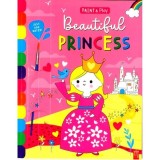 Paint &amp; Play: Beautiful Princess (Inc Brush), Townhouse Books