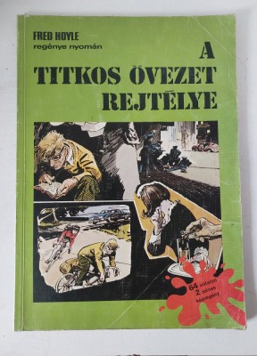 Benzi desenate in limba maghiara: A titkos &amp;ouml;vezet rejt&amp;eacute;lye - Az ez&amp;uuml;stflotta kincse (Z&amp;oacute;r&amp;aacute;d Ernő sz&amp;iacute;nes k&amp;eacute;preg&amp;eacute;nyei) Fred Hoyle Orb&amp;aacute;n Dezső foto