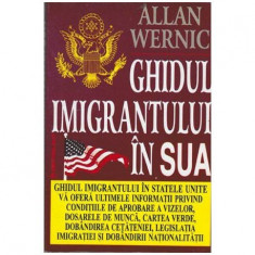 Allan Wernic - Ghidul imigrantului in SUA - 104106