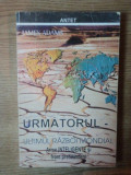 URMATORUL - ULTIMUL RAZBOI MONDIAL de JAMES ADAMS , 1998