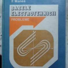 BAZELE ELECTROTEHNICII. PROBLEME-M. PREDA, P. CRISTEA, F. MANEA