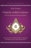 Originile traditiei initiatice - Vasile Zecheru, Herald