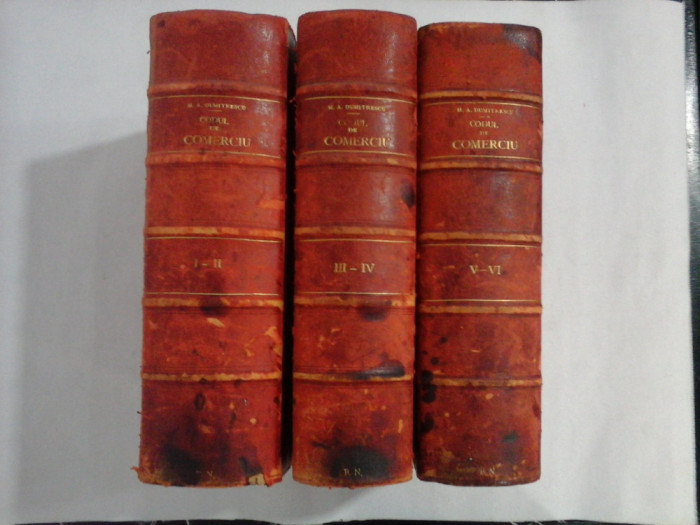 CODUL DE COMERCIU - M.A. DUMITRESCU 1904 - 6 volume