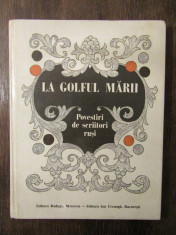 LA GOLFUL MARII - Povestiri de Scriitori Rusi - OLEG KOROVIN (ilustratii) foto