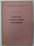 LEXICUL LIMBII RUSE MODERNE de MARIA DUMITRESCU , CURS UNIVERSITAR , 1980 , DEDICATIE *