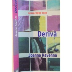 DERIVA de JOANNA KAVENNA , 2009