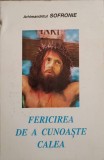 FERICIREA DE A CUNOASTE CALEA-ARHIMANDRITUL SOFRONIE-360410