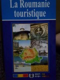 Ioan Istrate - La Roumanie touristique (Editia: 1999)