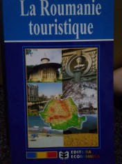 Ioan Istrate - La Roumanie touristique (Editia: 1999) foto