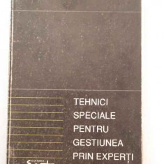 Tehnici Speciale Pentru Gestiunea Prin Experti - Arnold Kaufmann Jaime Gil Aluja ,269774